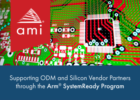 AMI Announces Participation in Arm® SystemReady Certification Program